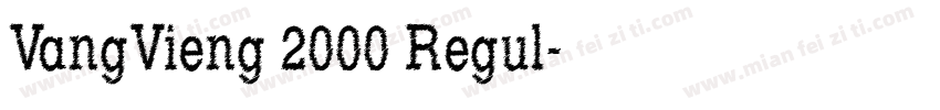 VangVieng 2000 Regul字体转换